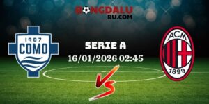Nhận Định Kèo Nhà Cái – Como Vs Ac Milan 16/01/2026